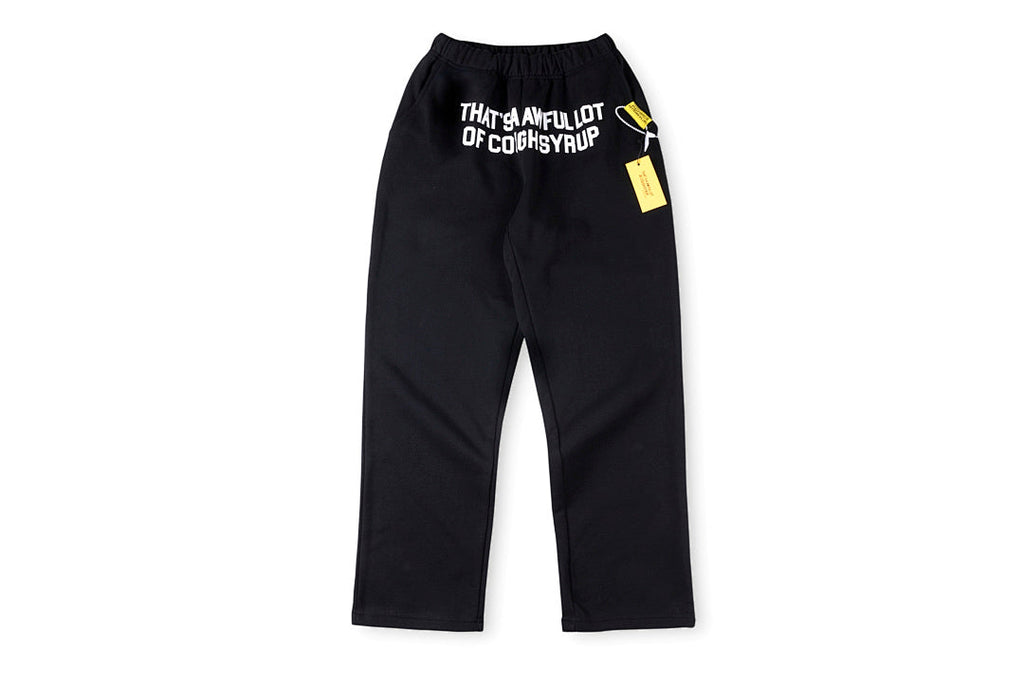That's A Awful Lot of Cough Syrup Letter Print Straight Leg Pants - product image 1