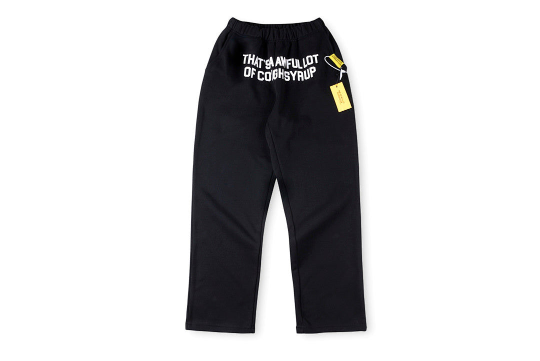 That's A Awful Lot of Cough Syrup Letter Print Straight Leg Pants - product image 1